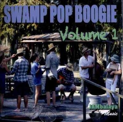 Various - Swamp Pop Boogie: Vol 1 (CD)