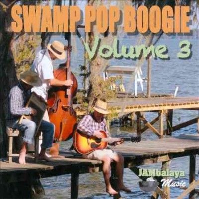 Various - Swamp Pop Boogie: Vol 3 (CD)