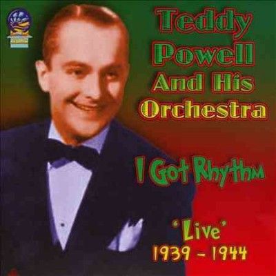 Teddy &amp; His Powell - I Got Rhythm (CD)