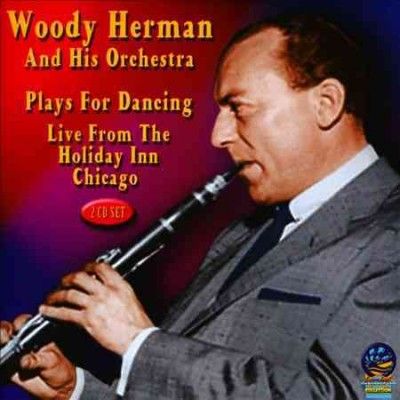 Woody Herman and His Orchestra Plays for Dancing (CD / Album)