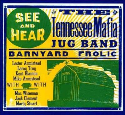 Tennessee Mafia Jug - Barnyard Frolic (CD)