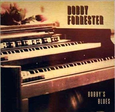 Bobby Forrester - Bobby's Blues (CD)