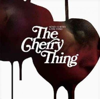 Neneh &amp; The Cherry - Cherry Thing (CD)