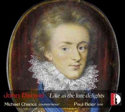 Michael Chance - Danyel: Like As The Lute Delights (CD)