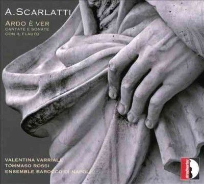 Valentina Varriale - Scarlatti: Ardo E Ver Sons &amp; Cantatas (CD)