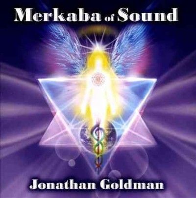 Jonathan Goldman - Merkaba Of Sound (CD)
