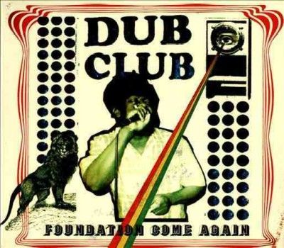 Dub Club:Foundation Come Again - (Import CD)