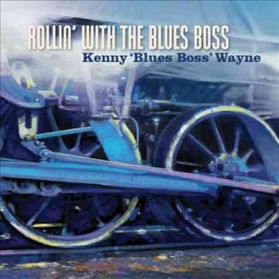 Kenny Wayne - Rollin With The Blues Boss (CD)
