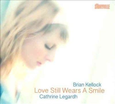 Love Still Wears a Smile - (Import CD)