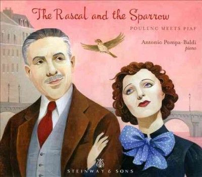 Antonio Pompa - Baldi - Poulenc/monnet: Rascal And The Sparrow (CD)