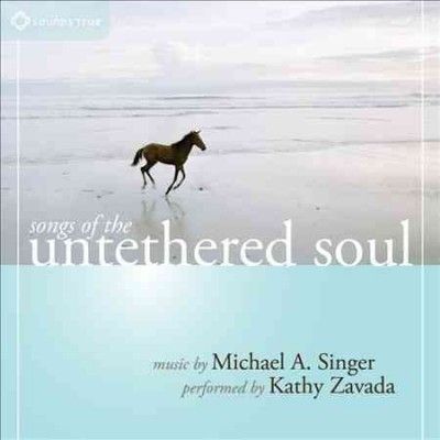 Songs of The Untethered Soul - (Import CD)