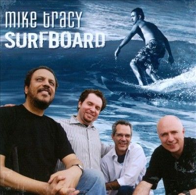 Mike Tracy - Surfboard (CD)