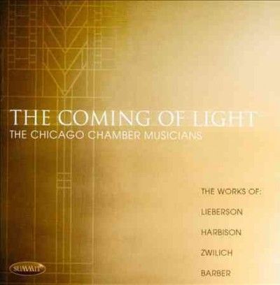 Chicago Chamber Musi - Coming Of Light (CD)