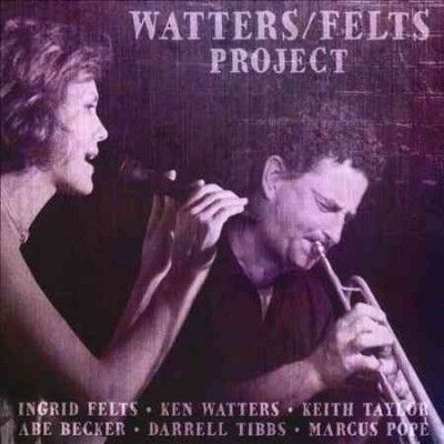 Watters/felts Projec - Watters/felts Project (CD)