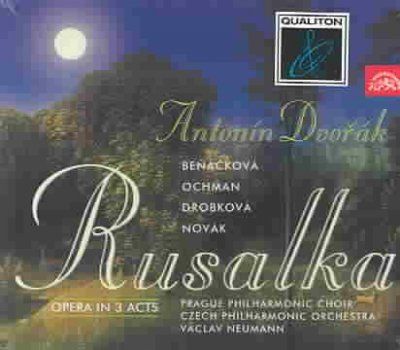 Various - Dvorak: Rusalka (opera In Three Acts) (CD)