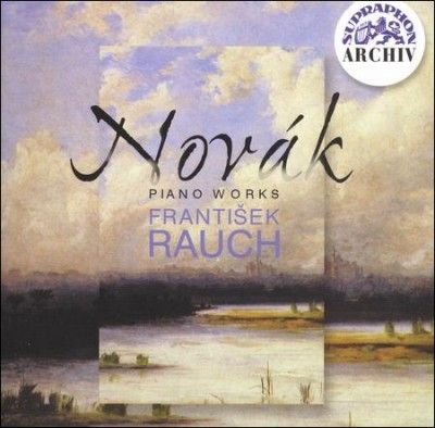 Frantisek Rauch - Novak: Piano Works (CD)