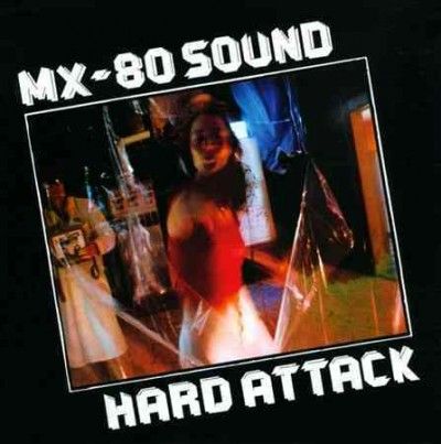 Mx - 80 Sound - Hard Attack (CD)
