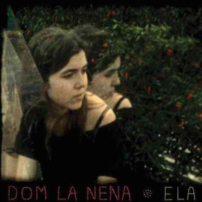 Dom La Nena - Ela (CD)