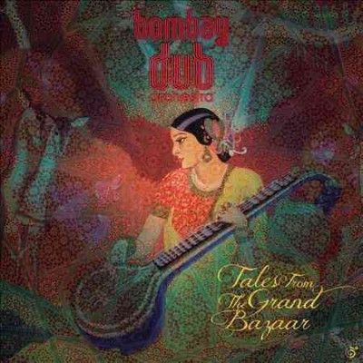 Bombay Dub Orchestra - Tales From The Grand Bazaar (CD)