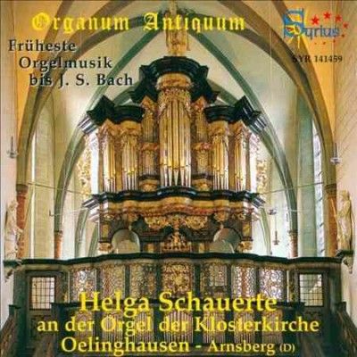 Organum Antiquum:Earliest Organ Music - (Import CD)