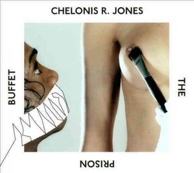 Chelonis R. Jones - Prison Buffet (CD)