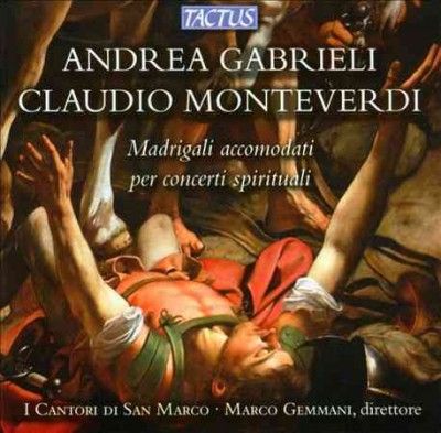 Andrea Gabrieli/Claudio Monteverdi: Madrigali Accomodati... (CD / Album)