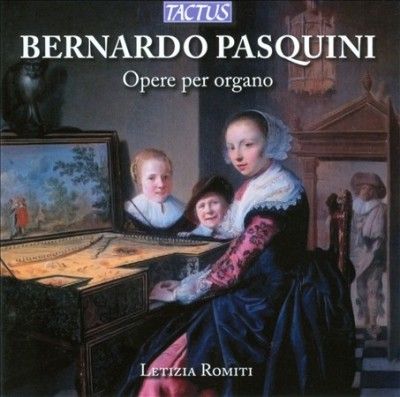 Bernardo Pasquini: Opere Per Organo (CD / Album)