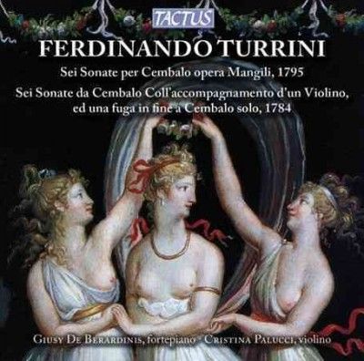 Ferdinando Turrini: Sei Sonate Per Cembalo Opera Mangili, 1795/.. (CD / Album)