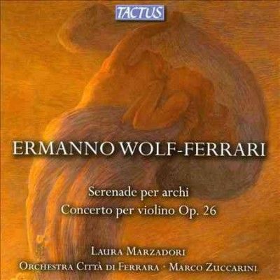 Ermanno Wolf-Ferrari: Serenade Per Archi/... (CD / Album)