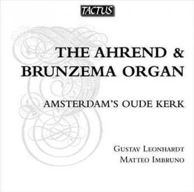 The Ahrend &amp; Brunzema Organ (CD / Album)