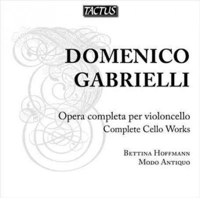 Domenico Gabrielli: Opera Completa Per Violoncello (CD / Album)