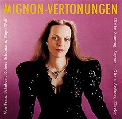 Mignon - Vertonungen (Sonntag, Andreas) (CD / Album)