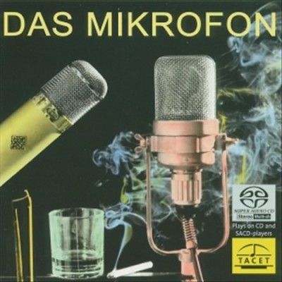 Das Mikrofon (SACD)
