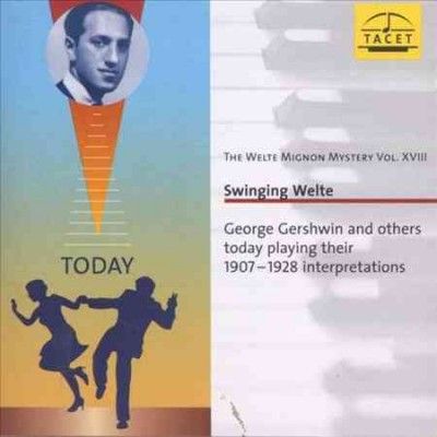 George Gershwin - Welte Mignon Mystery Swinging Welte G (CD)