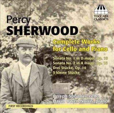 Percy Sherwood: Complete Works for Cello and Piano (CD / Album)