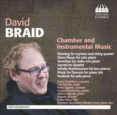 David Braid: Chamber and Instrumental Music (CD / Album)