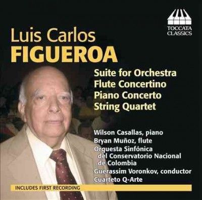 Luis Carlos Figueroa: Suite for Orchestra/Flute Concertino/... (CD / Album)