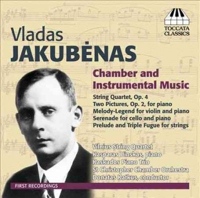 Vladas Jakubenas: Chamber and Instrumental Music (CD / Album)