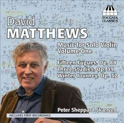 David Matthews: Music for Solo Violin (CD / Album)