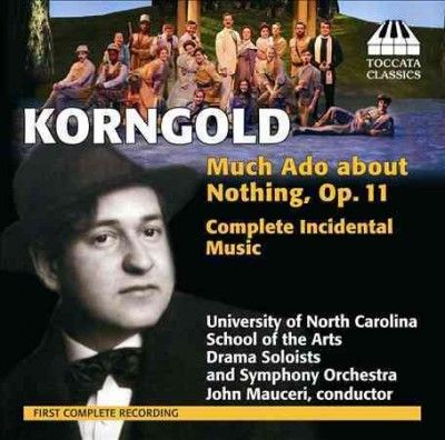 Korngold: Much Ado About Nothing, Op. 11 (CD / Album)
