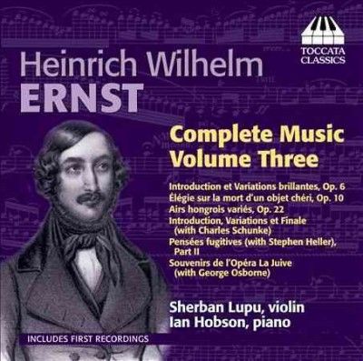Heinrich Wilhelm Ernst: Complete Music (CD / Album)