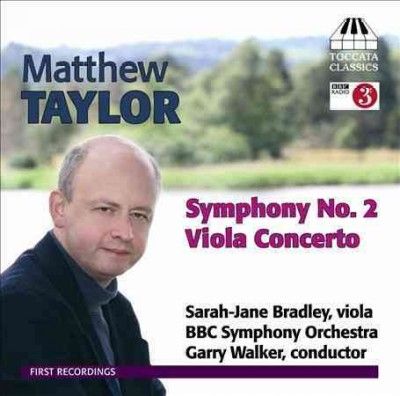 Matthew Taylor: Symphony No. 2/Viola Concerto (CD / Album)