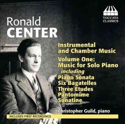 Ronald Center: Instrumental and Chamber Music (CD / Album)