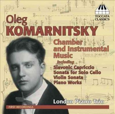 Oleg Komarnitsky: Chamber and Instrumental Music (CD / Album)