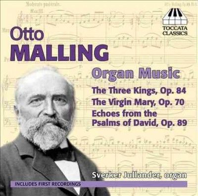 Otto Malling: Organ Music (CD / Album)