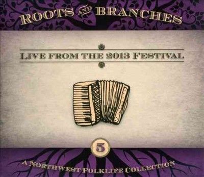 Various - Roots &amp; Branches V5: Live From 2013 (CD)