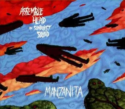 Assemble Head In Sun - Manzanita (CD)