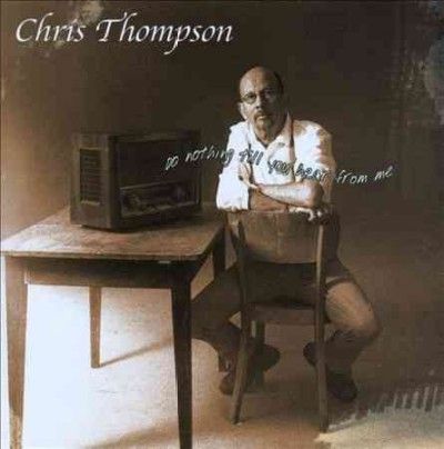 Chris Thompson - Do Nothing Till You Hear From Me (CD)