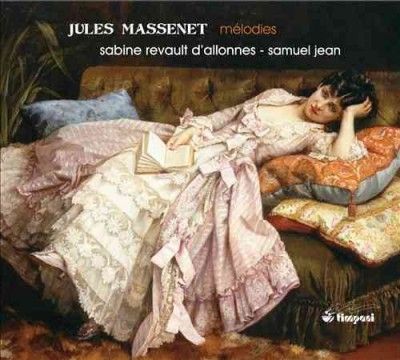 Jules Massenet: Melodies (CD / Album)