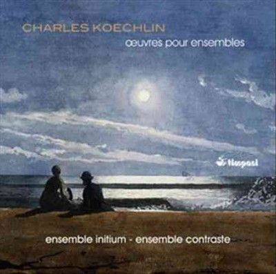 Charles Koechlin: Oeuvres Pour Ensembles (CD / Album)